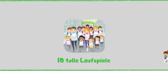 Blog 10 tolle Laufspiele